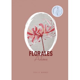 Florales, Teil 3 - Herbst