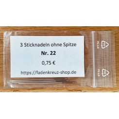 3 Sticknadeln ohne Spitze Nr. 22